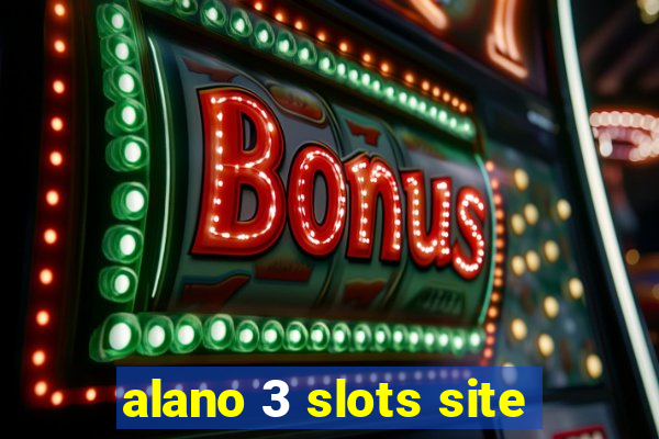 alano 3 slots site